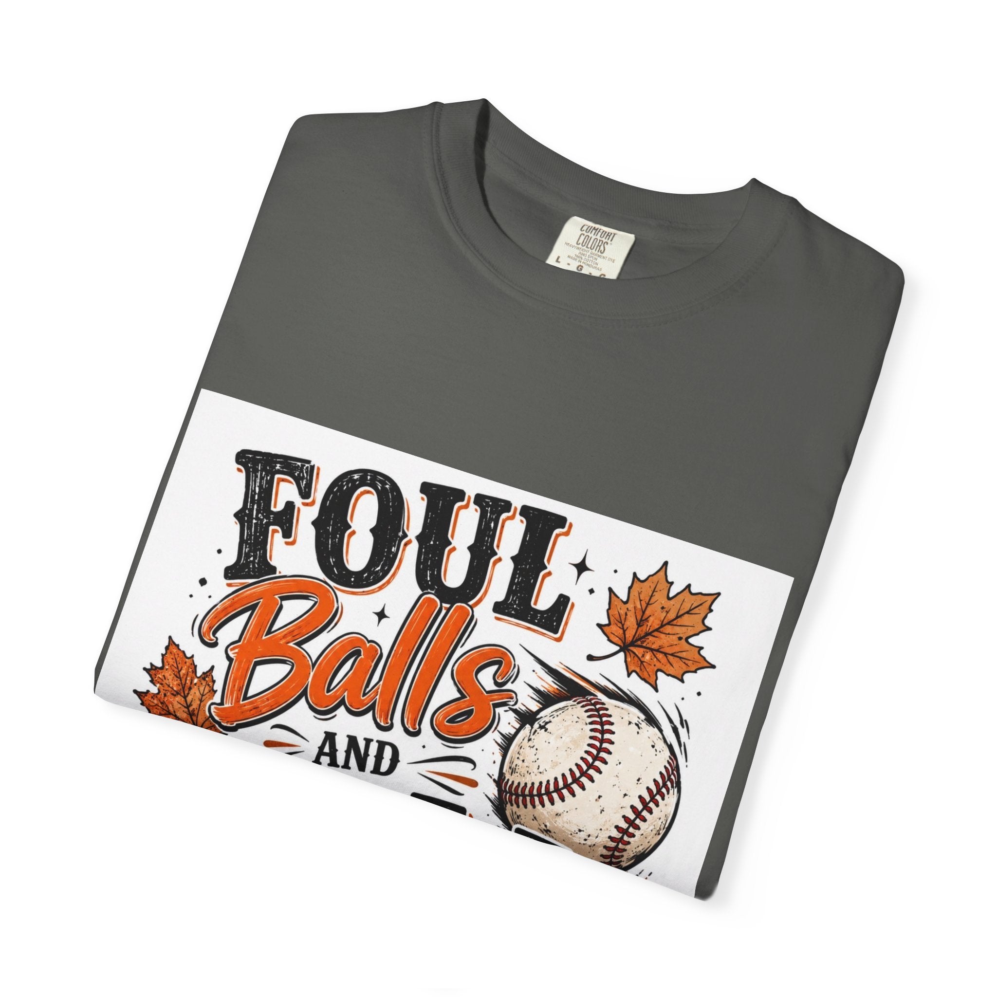 Foul Balls and Fall Y'all T-Shirt