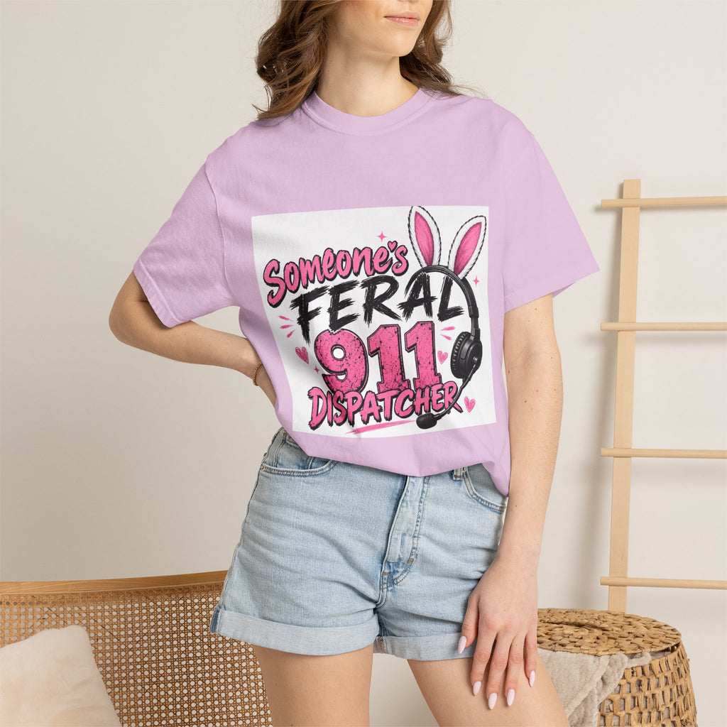 911 Dispatcher T‑Shirt — "Someone's Feral" Cute Pink Bunny Headset Design