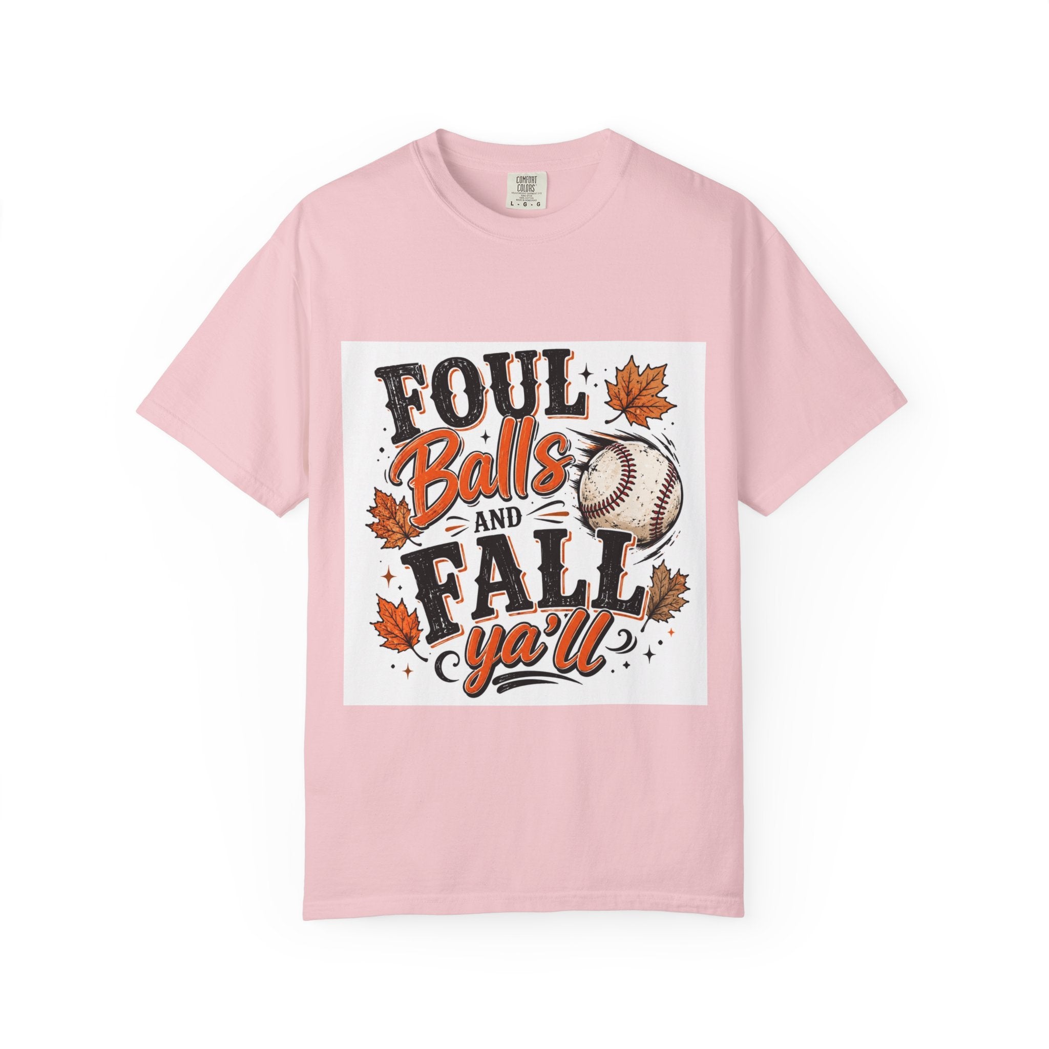 Foul Balls and Fall Y'all T-Shirt