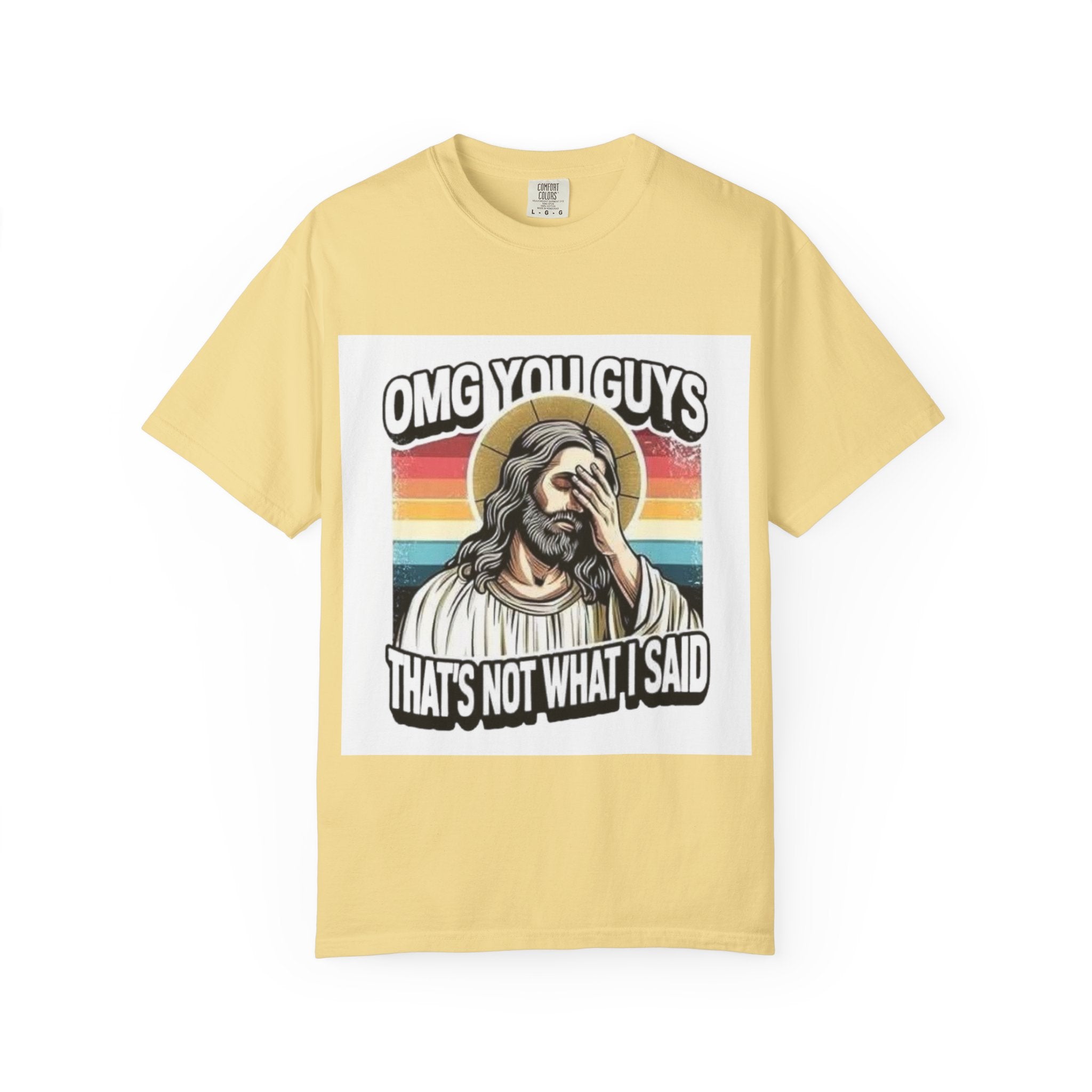 Jesus Facepalm T‑Shirt – "OMG You Guys, That's Not What I Said" Retro Graphic Tee