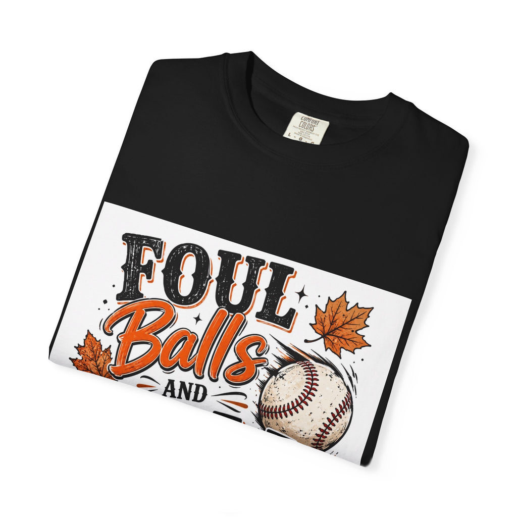 Foul Balls and Fall Y'all T-Shirt