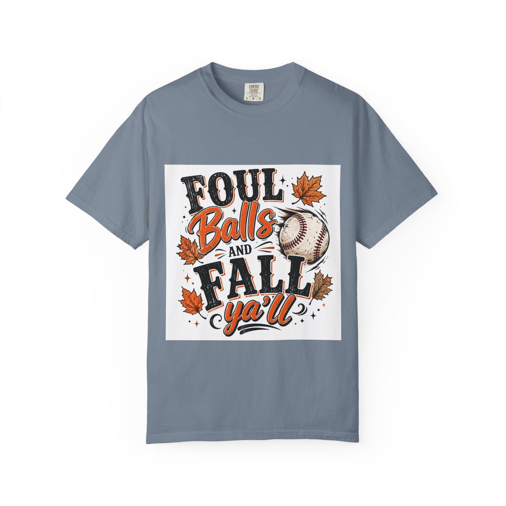 Foul Balls and Fall Y'all T-Shirt